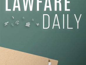 lawfare daily
